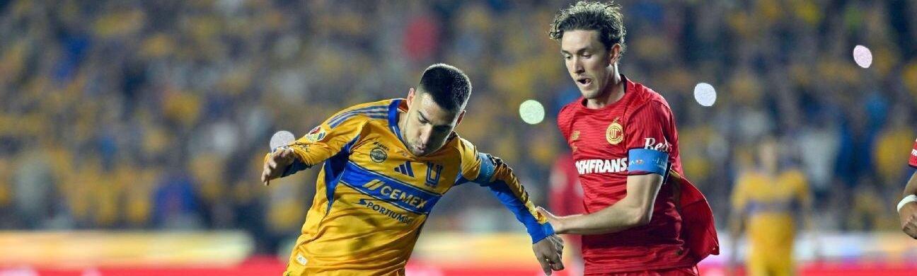 U.A.N.L. Tigres - Toluca